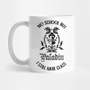 Paladin class roleplaying game after school Mug